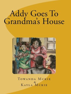 cover image of Addy Goes to Grandma's House-
